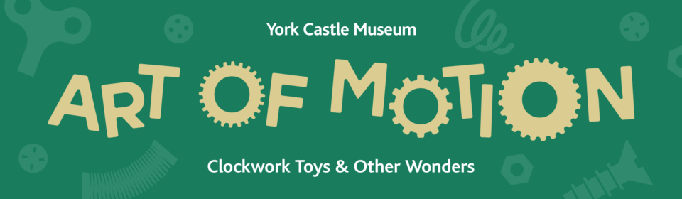 Art of Motion – Clockwork Toys and Other Wonders